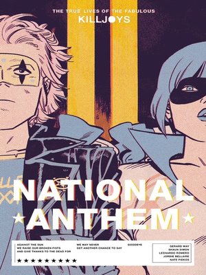 cover image of The True Lives of the Fabulous Killjoys: National Anthem